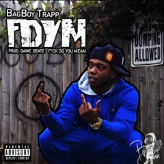 BagBoy Trapp - FDYM