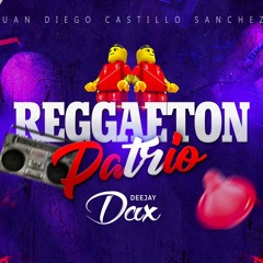 Mix Reggaeton Patrio - Deejay Dax (Otro Trago REMIX , Rebota REMIX , 3G , Si Se Da , China..)