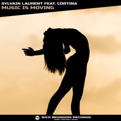 Feat Cortina - Music Is Moving (Original Mix)-(Played By LUMBERJACK)