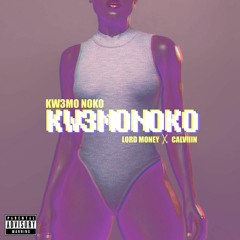 KW3MO NOKO. FEAT. CALVIIIN.