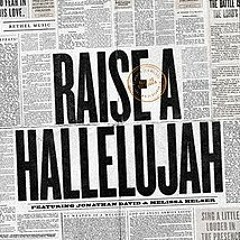 I Raise a Hallelujah (Cover by: Webber Reid;) Originally written/composed by Bethel Music Group©