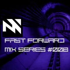 Nigel Vaillant - Fast Forward Mix Series 008