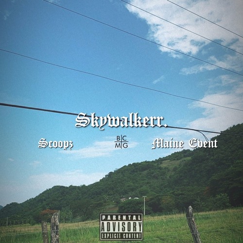 Maine Event x Scoopz - SkyWalkerr.