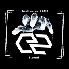 Daniel Herrmann & D.N.S - Egolord (Original Mix)| FREE DOWNLOAD