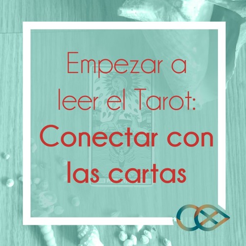 Stream Cap 001 Empezar a leer el Tarot: Conectar con las cartas by aleph  tarot | Listen online for free on SoundCloud