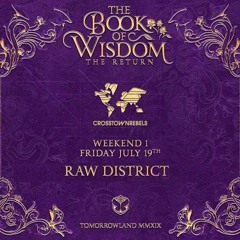 Raw District at Tomorrowland 2019 - Stage Crosstown Rebels