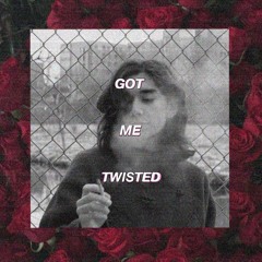Got Me Twisted (demo)