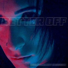 Better Off