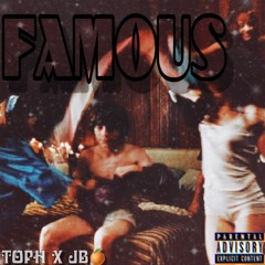 Famous (Toph x JB)