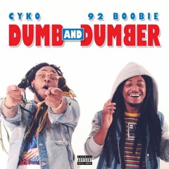 Cyko x 92Boobie - Brudda Dem