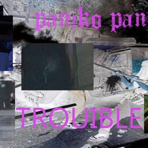 paniko - TROUBLE  prod. mystiko