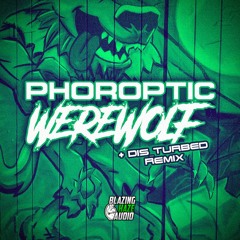 PhoroptiC - Werewolf (DIS:TURBED REMIX)(FREE DOWNLOAD)