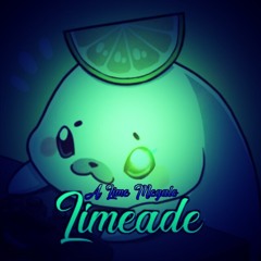 LIMEADE | A Vinesauce Lime Megalo