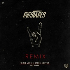 Chris Lake & Green Velvet - Deceiver (Bigstabes Flip)