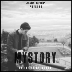 MAK GREY Present MYSTORY #20