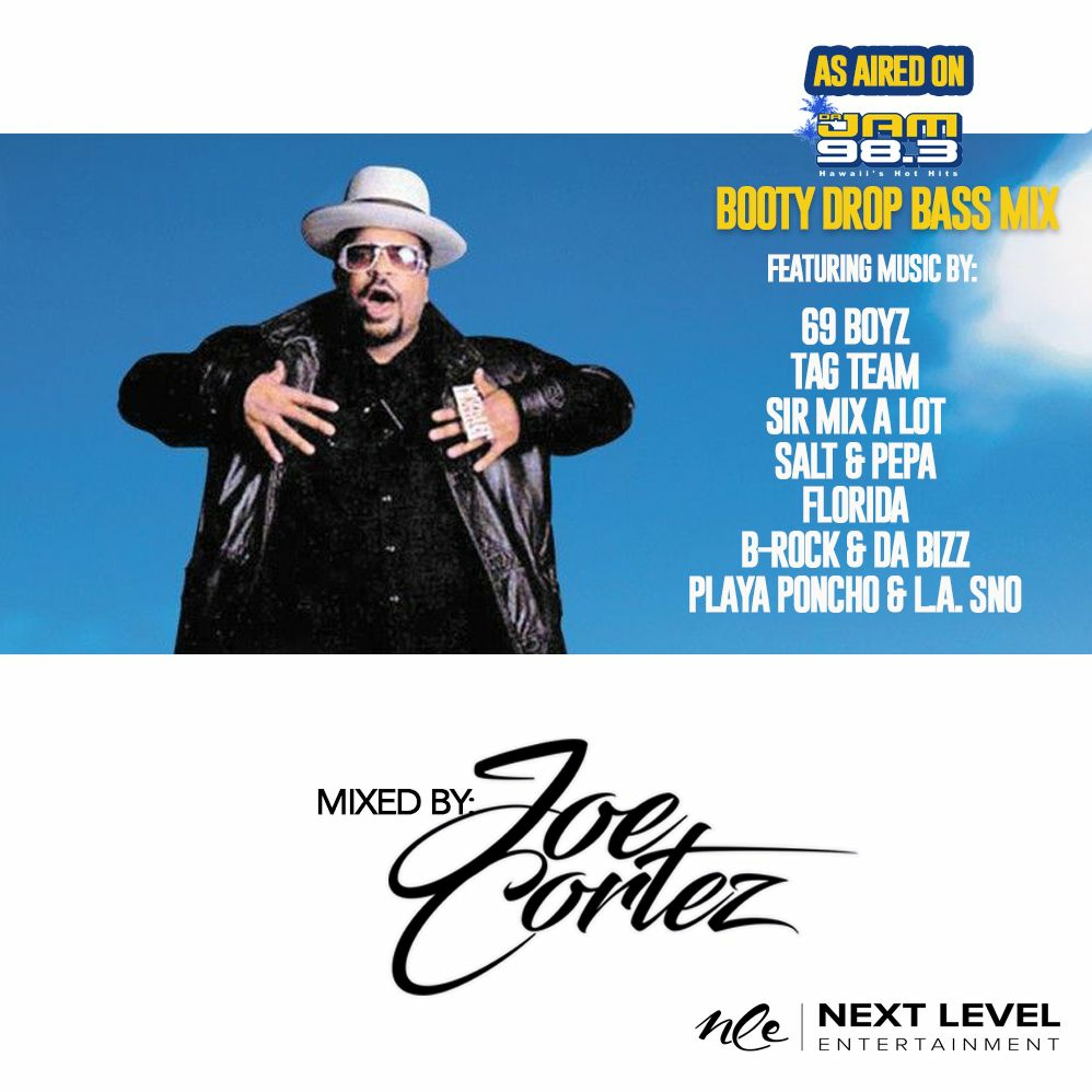 BOOTY DROP DANCE MIX - BY MAUI DJ JOE CORTEZ