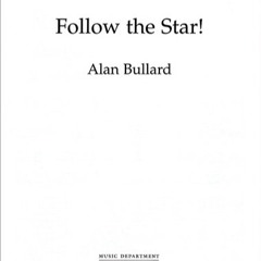 Alan Bullard: Follow The Star