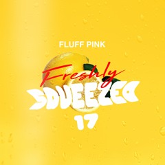 freshly squeezed 17 kit (feat. various artists)