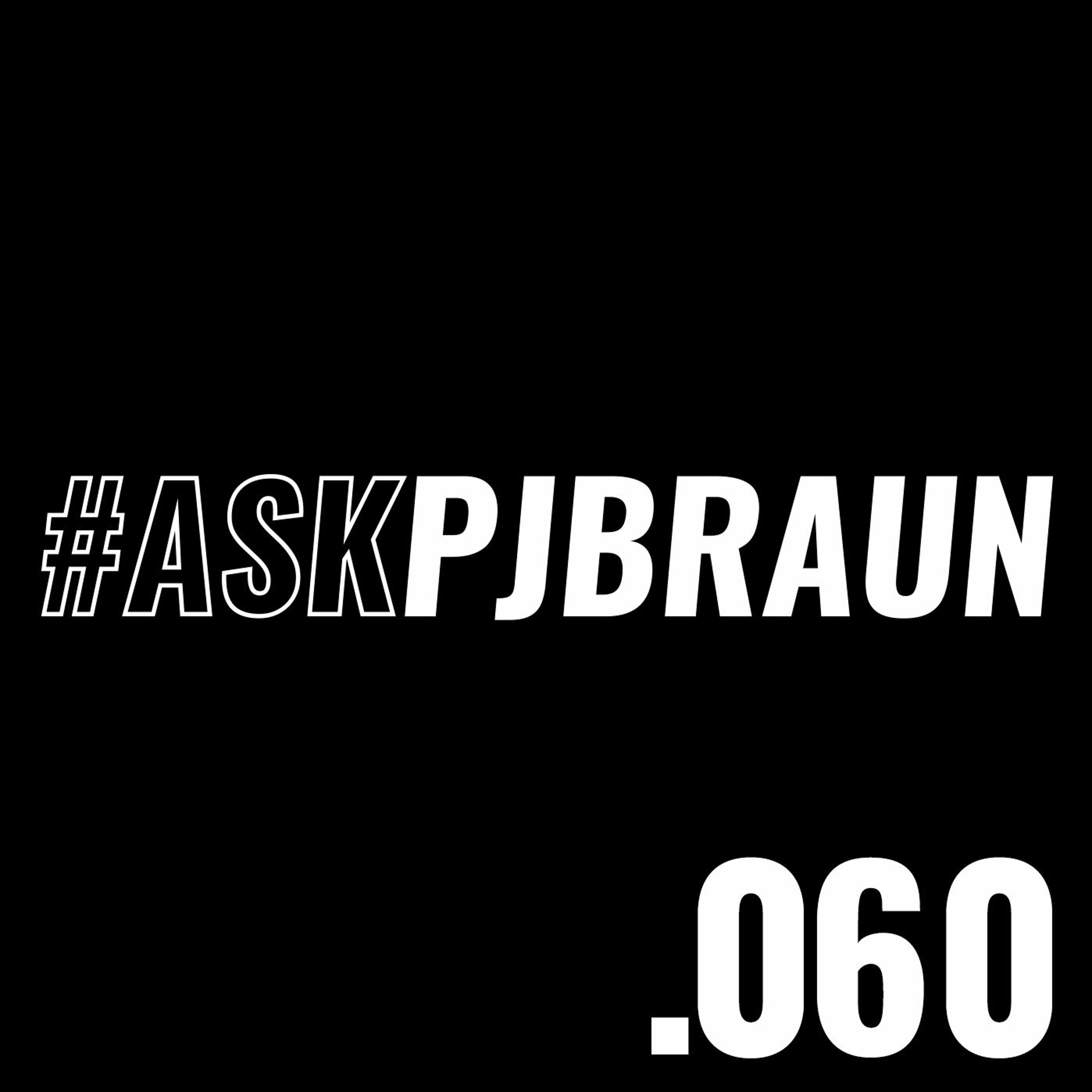 Ask PJ Braun