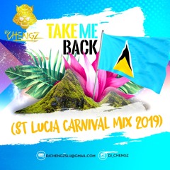 DJ CHENGZ - TAKE ME BACK (SLU SOCA MIX 2019) Finish