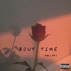 bodii - Bout Time ft. CtB (prod. Swav Beatz)