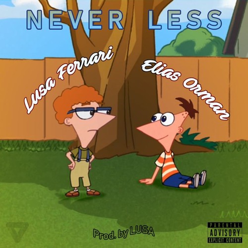 Lusa Ferrari - Never Less (feat. Elias) [Prod. by Lusa.]
