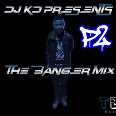 TBD Dj KD The Banger Mix P2