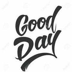 GOOD DAY