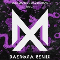 Olly James & David Shane - Tokyo (DAENGZA Remix) Live broadcast 4hour Challenge [Free Download]