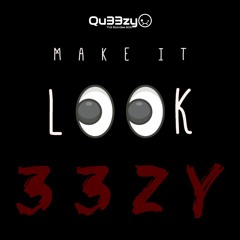 Make It Look 33zy