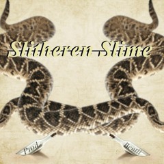 Slitheren Slime