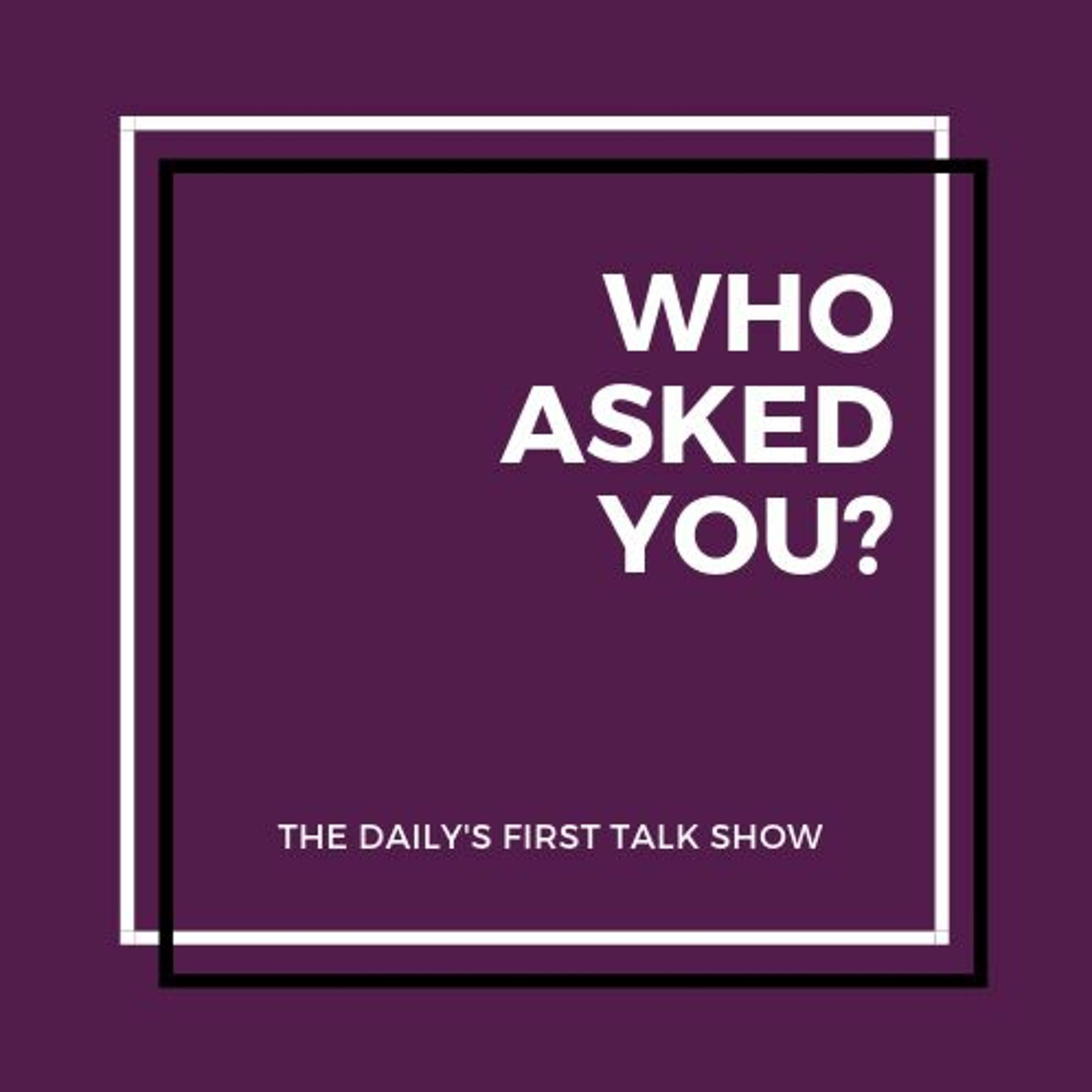 Who Asked You: The Squad vs. Pelosi, Campaign Spending and Tailgates?! episode artwork