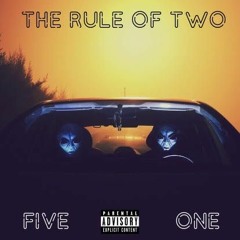 The Rule Of Two - Five-One
