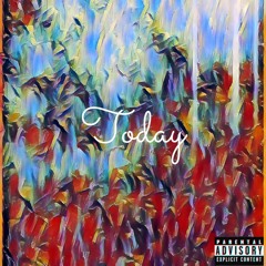 Today ft. Frosty the Misfit (Prod. by Koda)