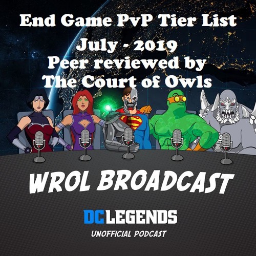 End Game PvP Tier List - July 2019