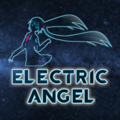 【Hatsune Miku】Electric Angel (IzAd Remix)