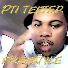 PTi Teeter Freestyle (Prod. By 2 Step)