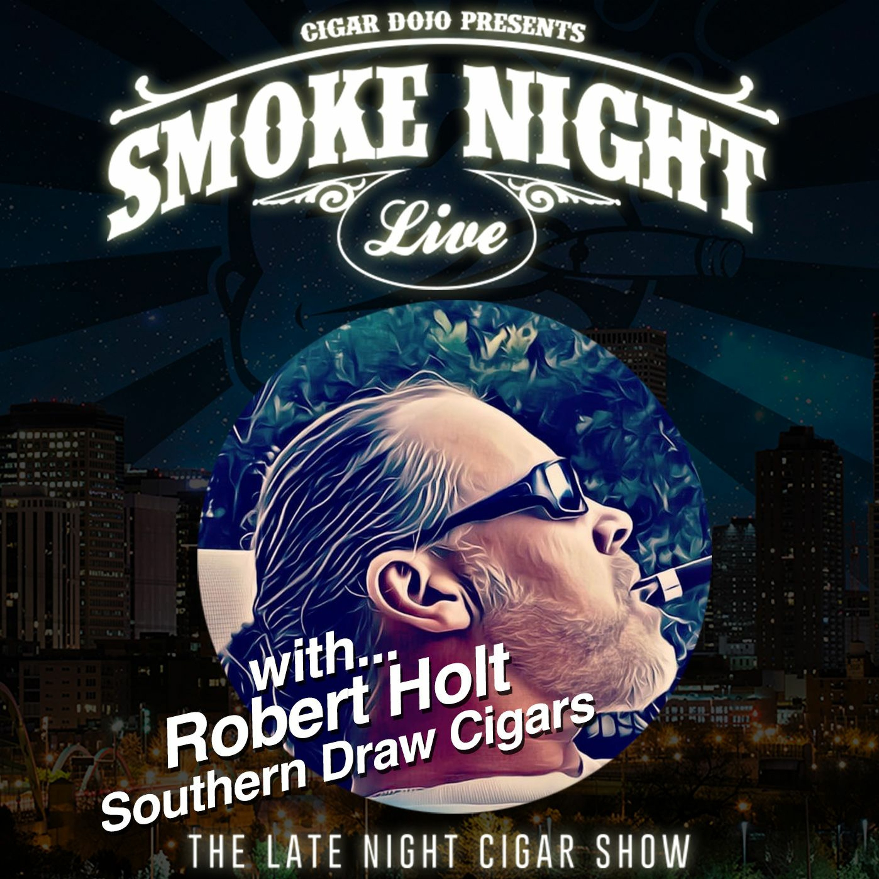 Smoke Night LIVE - Cigar Dojo