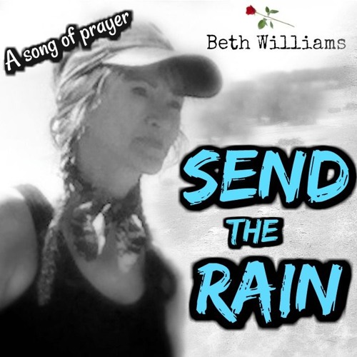 Send The Rain - Beth Williams