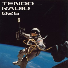 Tendo Radio 026 (+ JERICHO Guest Mix)