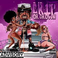 Rizzoo Rizzoo - Drip Or Drown (Chopped & Screwed By DJ XavierJ713)