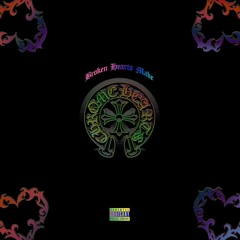 broken hearts make chrome hearts (prod. yunglivi6)