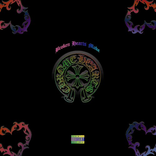 broken hearts make chrome hearts (prod. yunglivi6)