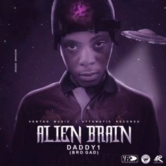Daddy1 - Alien Brain