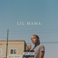 Lil Mama (Prod. DAK)