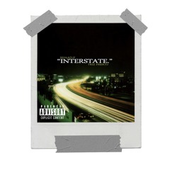 INTERSTATE (ft. Triz Fresco)