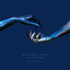 Hayden James - Nowhere To Go Feat. NAATIONS (Prude Remix)