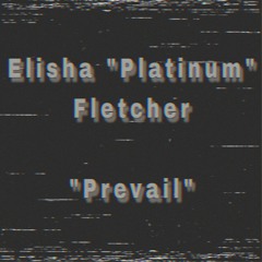 Platinum - "Prevail"