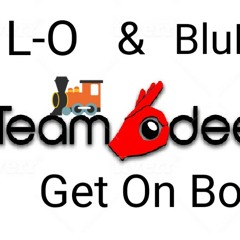 L-O & BluFLame (Get On Board)