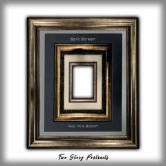 Split Screen (feat. Milo Bloom)